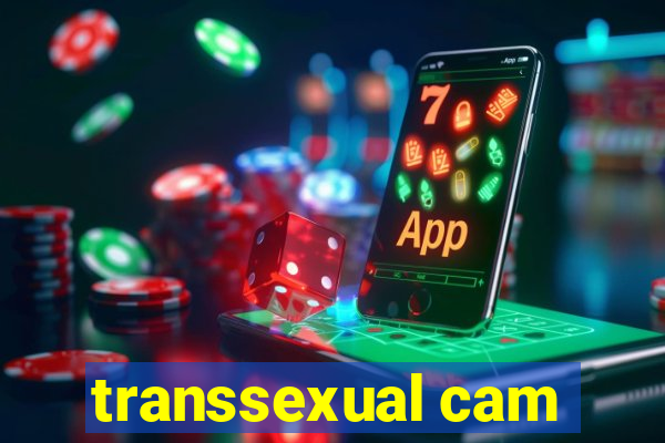 transsexual cam